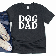 Load image into Gallery viewer, Dog Dad Shirt
